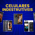 5 Celulares Indestrutíveis para Quem Cansou de Quebrar o Smartphone